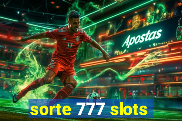 sorte 777 slots