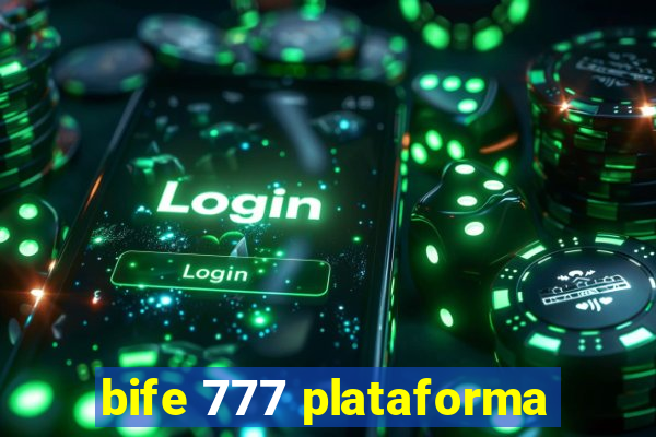 bife 777 plataforma