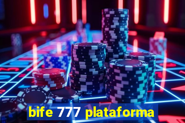 bife 777 plataforma