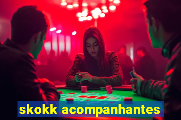 skokk acompanhantes