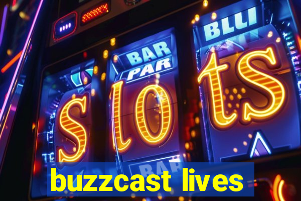 buzzcast lives