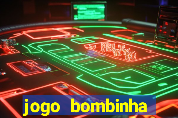 jogo bombinha ganhar dinheiro