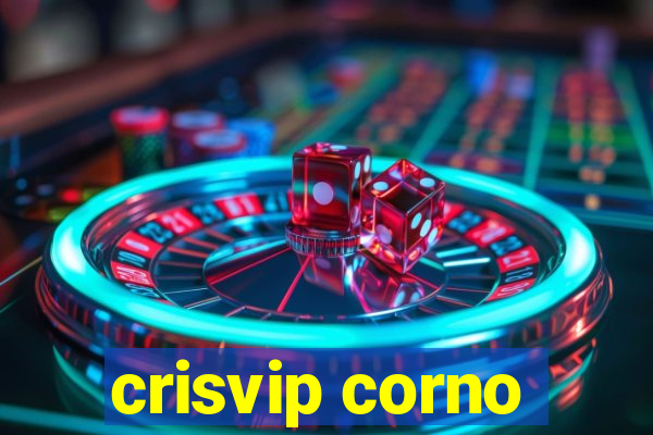 crisvip corno