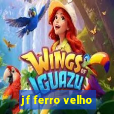 jf ferro velho