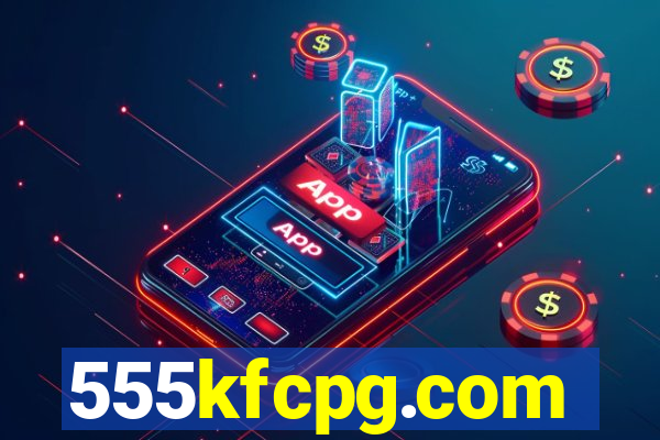 555kfcpg.com