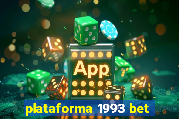 plataforma 1993 bet