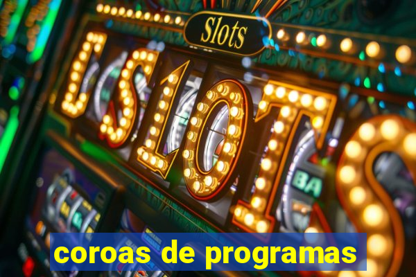 coroas de programas