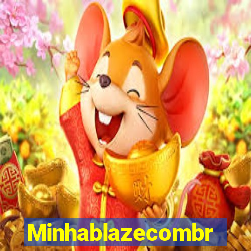 Minhablazecombr