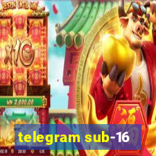 telegram sub-16