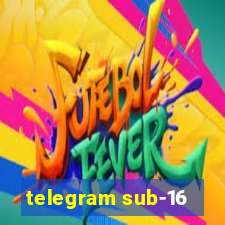 telegram sub-16