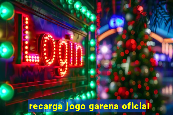 recarga jogo garena oficial