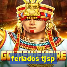 feriados tjsp