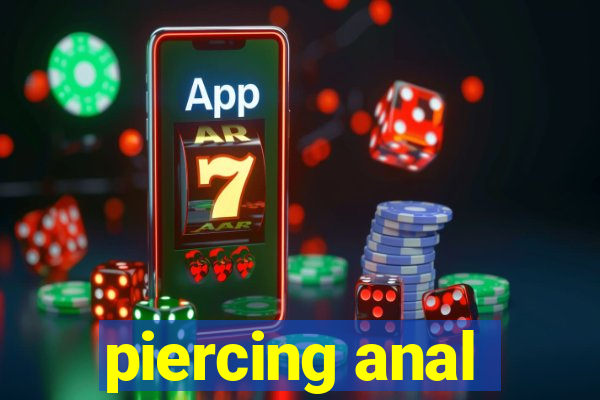 piercing anal