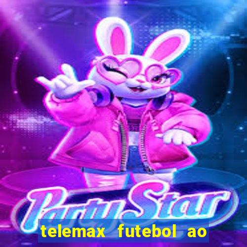 telemax futebol ao vivo gratis