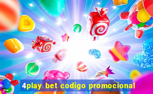 4play bet codigo promocional