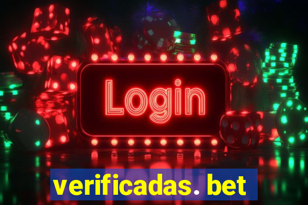 verificadas. bet