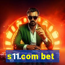 s11.com bet