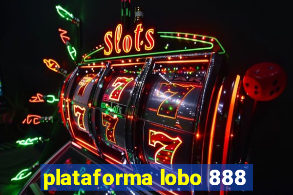 plataforma lobo 888