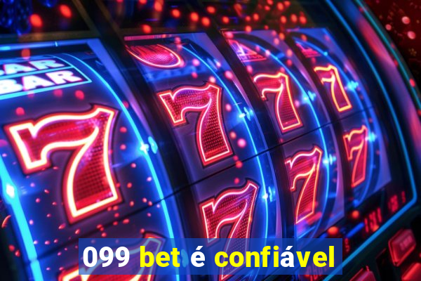 099 bet é confiável