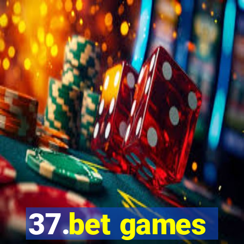 37.bet games