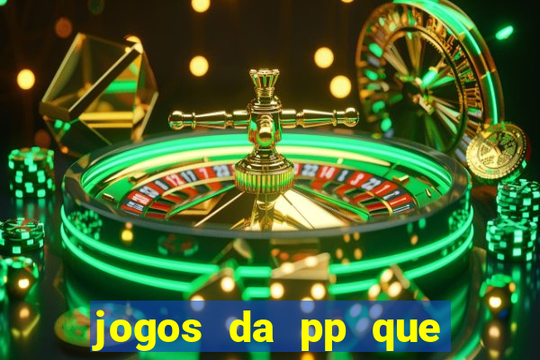 jogos da pp que pagam bem