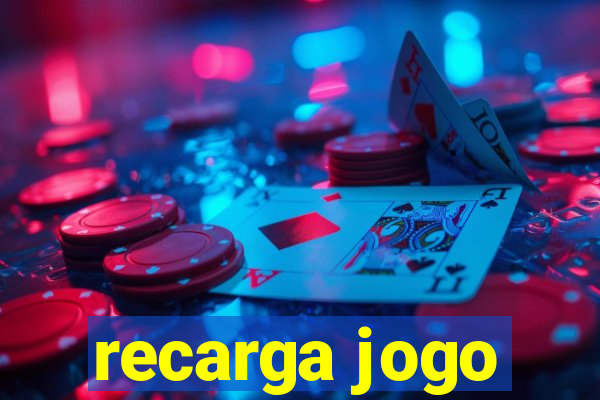 recarga jogo