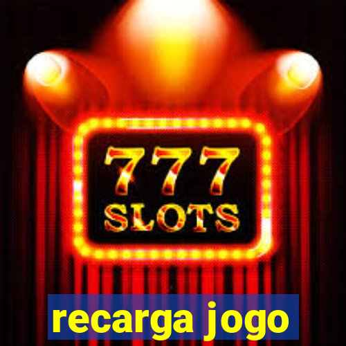 recarga jogo