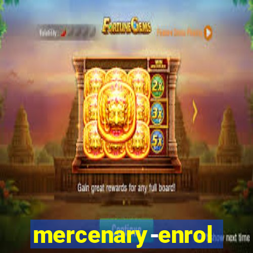 mercenary-enrollment