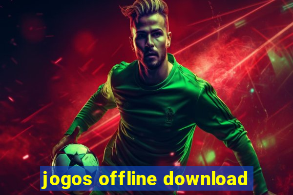 jogos offline download