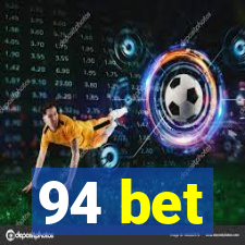 94 bet