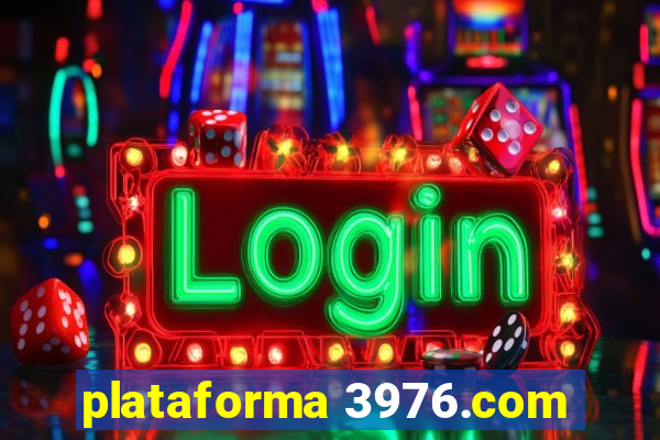 plataforma 3976.com