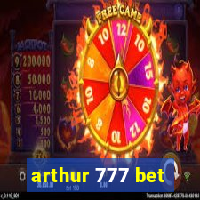 arthur 777 bet