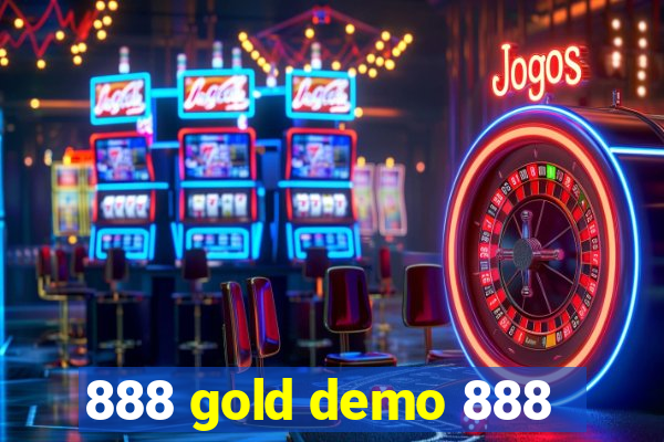 888 gold demo 888