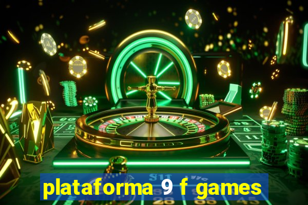 plataforma 9 f games