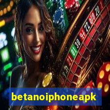 betanoiphoneapk