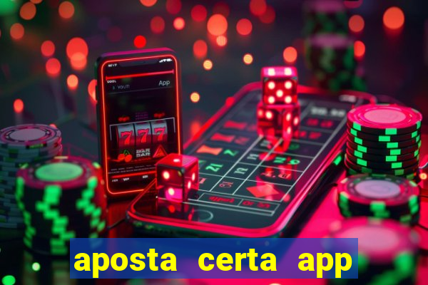 aposta certa app jogo do bicho