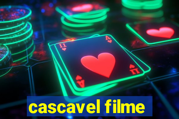 cascavel filme