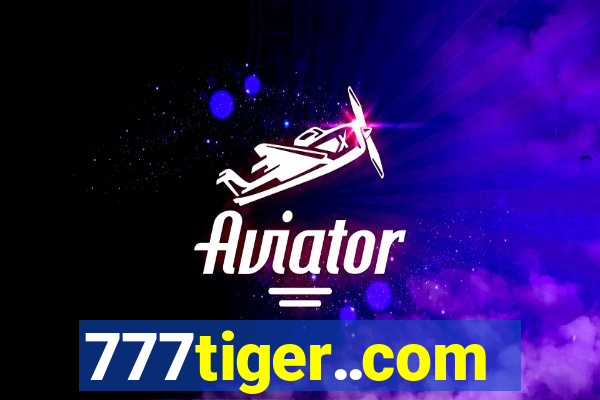 777tiger..com