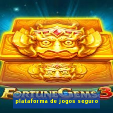 plataforma de jogos seguro