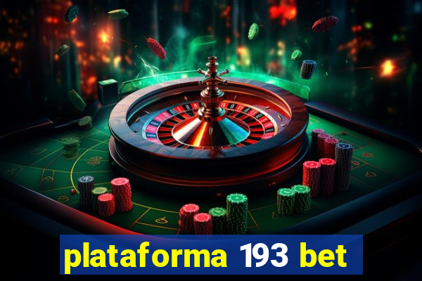 plataforma 193 bet