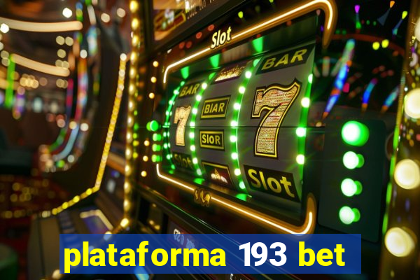 plataforma 193 bet