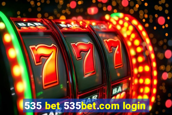 535 bet 535bet.com login