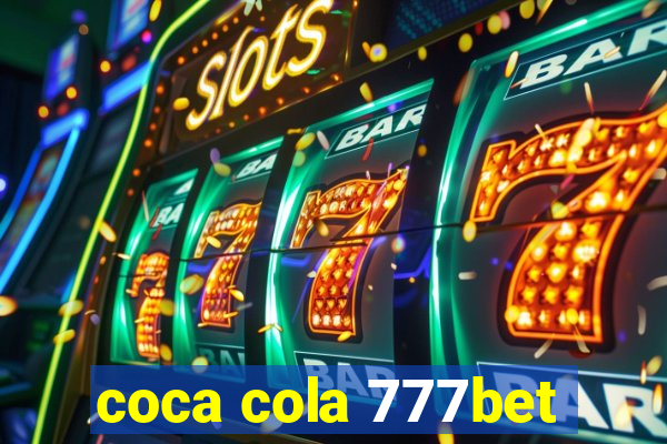 coca cola 777bet