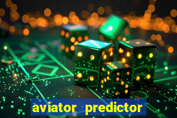 aviator predictor premium apk download