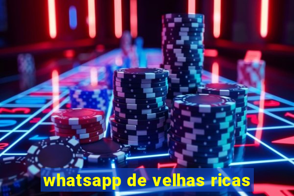 whatsapp de velhas ricas