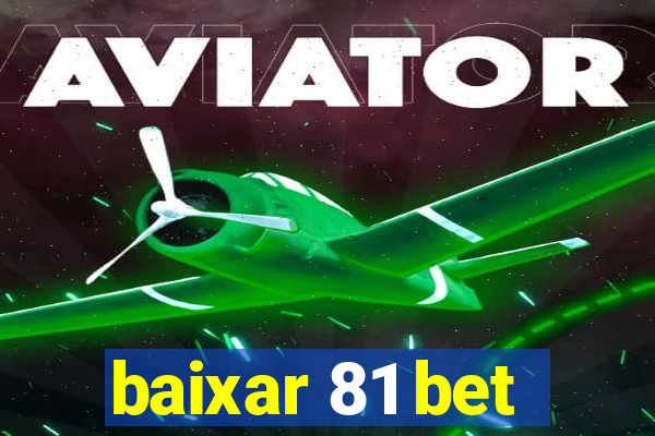 baixar 81 bet