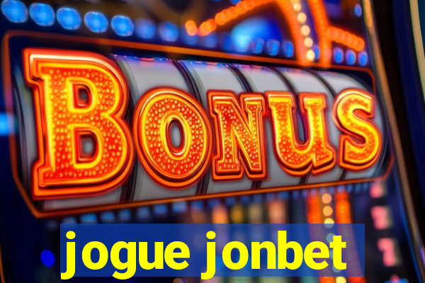 jogue jonbet