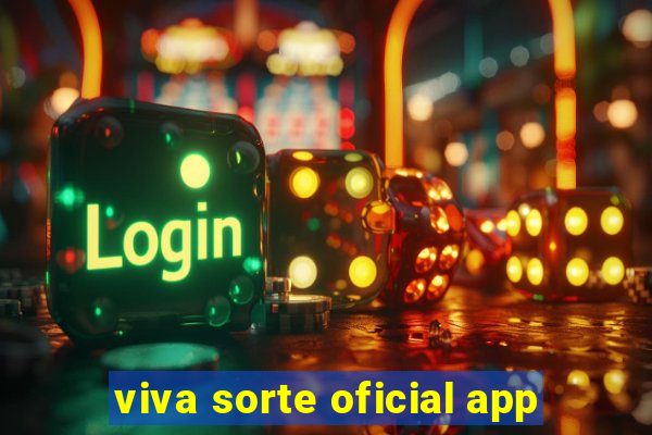 viva sorte oficial app