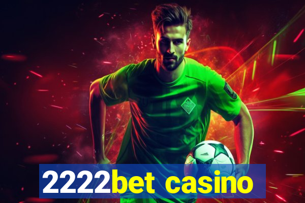 2222bet casino