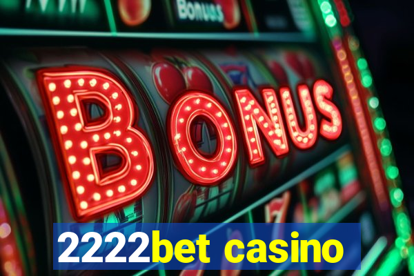 2222bet casino